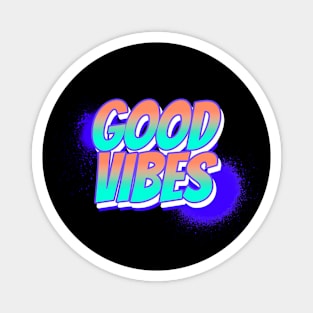 Good Vibes Art Magnet